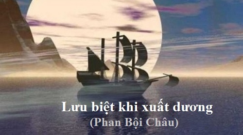 Bài văn mẫu phân tích bài thơ Lưu biệt khi xuất dương