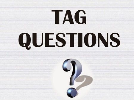 Cấu trúc câu hỏi đuôi trong Tiếng Anh
