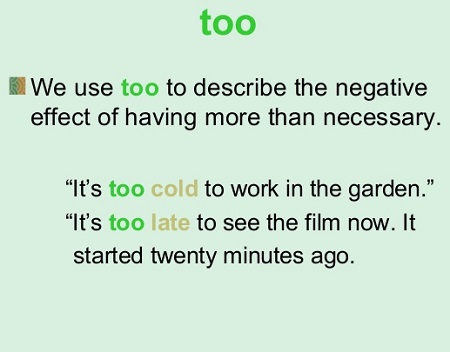 Cấu trúc TOO…TO trong Tiếng Anh