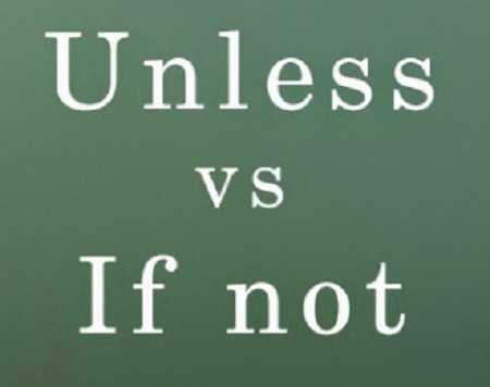 Cách dùng Unless, cách chuyển từ IF sang Unless