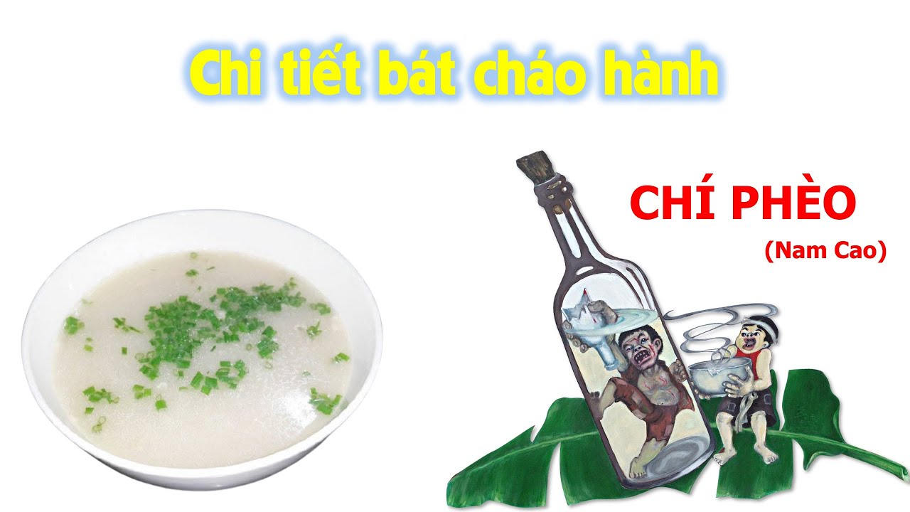 Phân tích chi tiết bát cháo hành trong tác phẩm ” Chí Phèo “