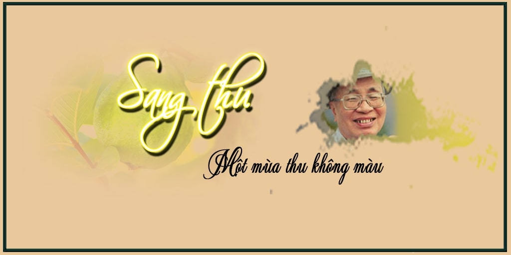 Phân tích “Sang thu” ngắn nhất, chi tiết nhất của nhà thơ Hữu Thỉnh