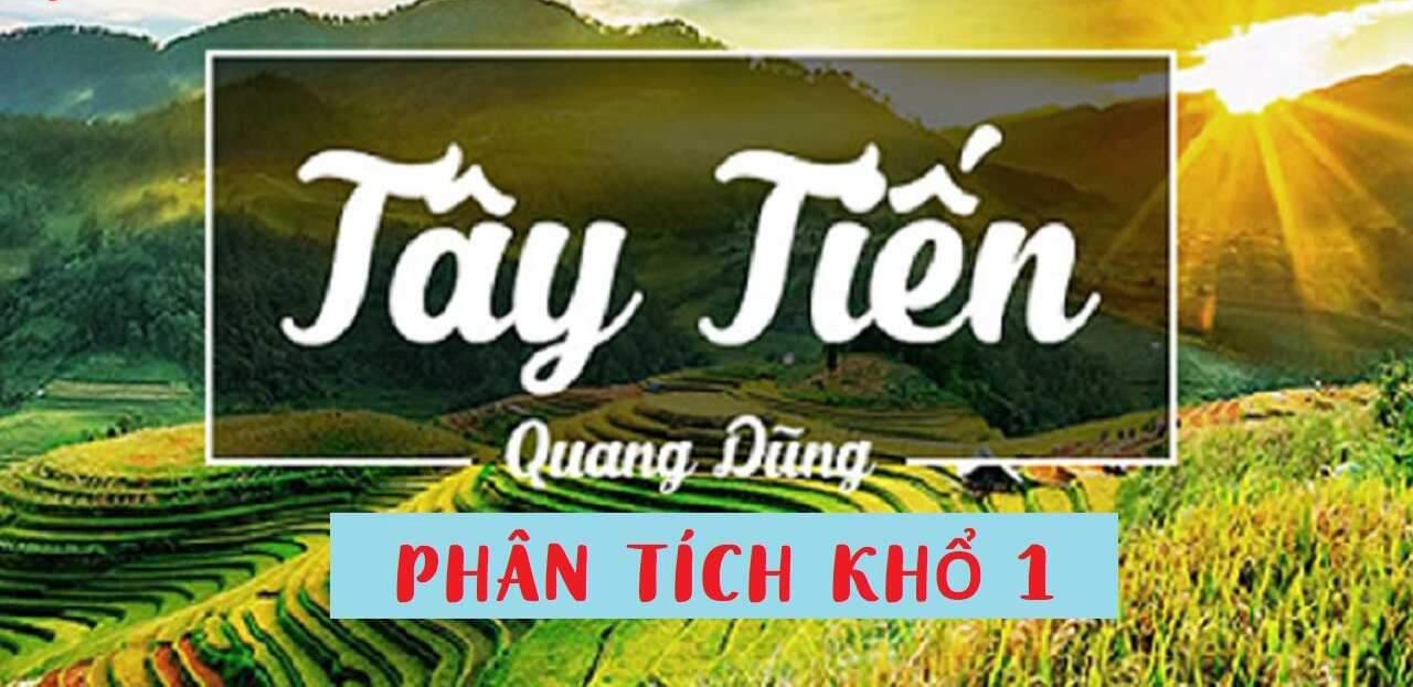 Phân tích đoạn 1 của bài thơ “Tây Tiến” – Quang Dũng hay, đầy đủ nhất