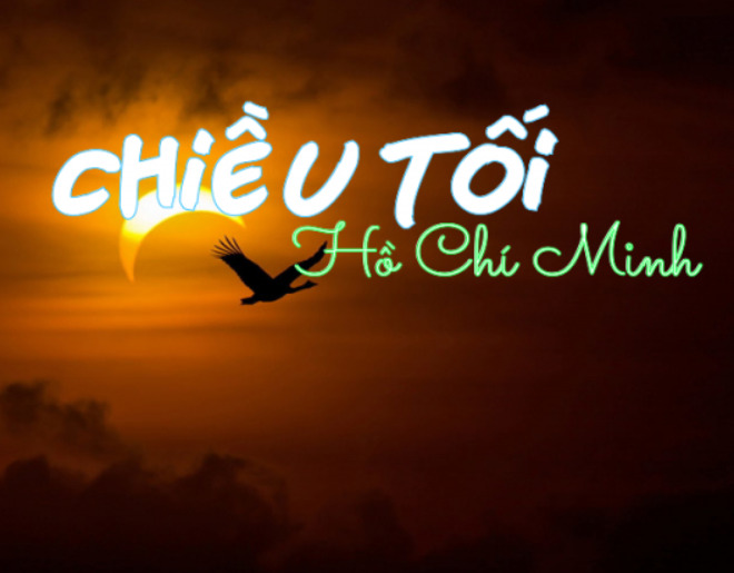 Phân tích 2 câu đầu bài “Chiều tối” – Hồ Chí Minh xuất sắc nhất