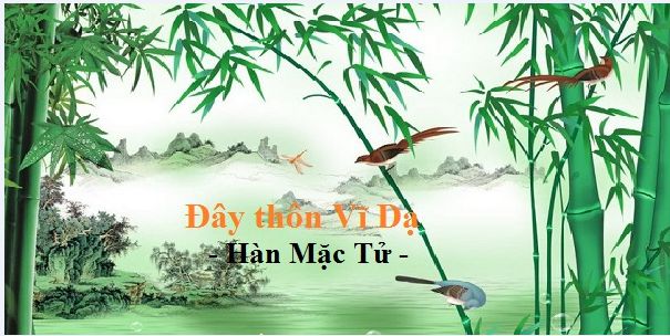 Phân tích khổ 1 2 “Đây thôn vĩ dạ” đầy đủ nhất của Hàn Mặc Tử