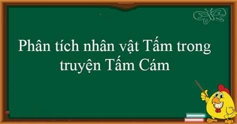 Phân tích nhân vật Tấm trong truyện “Tấm Cám” hay và thú vị nhất