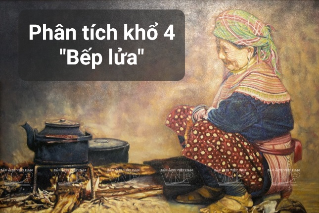 Phân tích khổ 4 “Bếp lửa” – Bằng Việt hay và chọn lọc