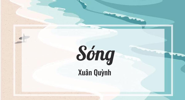 Tổng hợp những mở bài Sóng nâng cao hay nhất