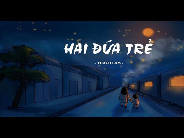 Tổng hợp những kết bài 2 đứa trẻ hay nhất